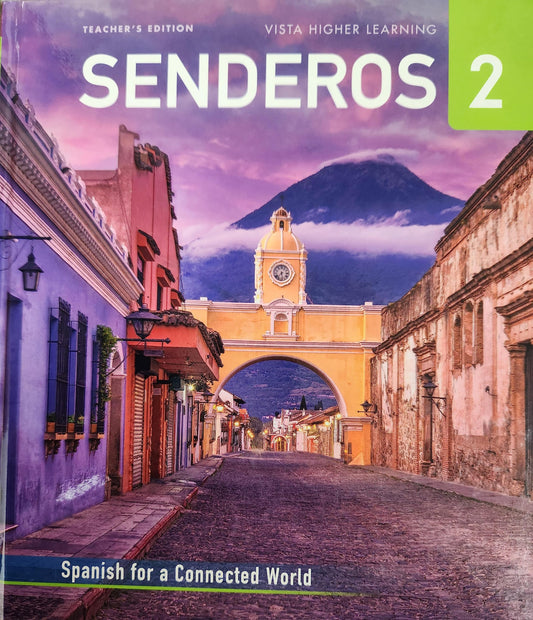 Senderos 2, Spanish for a Connected World, Teacher's Edition, c.2023, 9781543358087, 154335808X