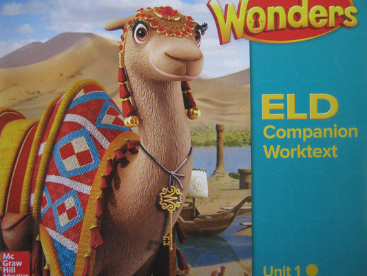 Wonders Grade 3 Unit 1 California ELD Companion Worktext