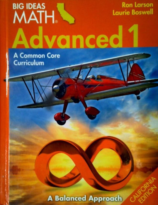 Big Ideas Math Advanced 1: CA Edition