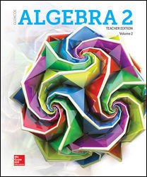 Algebra 2 2018, Teacher Edition, Volume 2 — ISBN 9780078985201