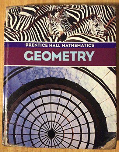 Geometry: Prentice Hall Mathematics — ISBN 9780130625601