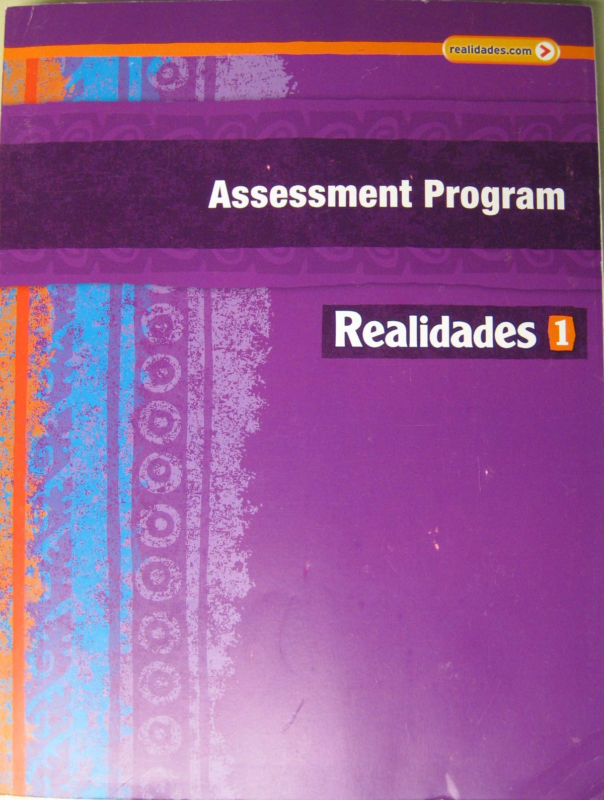 Realidades 1 Assessment Program (on Blackline Masters) 2014 — ISBN 9780133225815