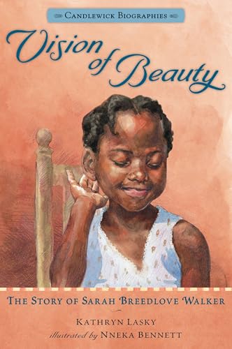 Vision of Beauty: The Story of Sarah Breedlove Walker: Candlewick Biographies — ISBN 9780763660925
