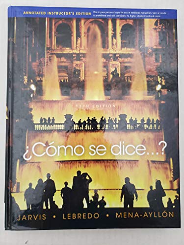 Como se dice ...? Annotated Instructor's Ediiton — ISBN 9781337104654