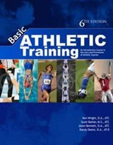 Basic Athletic Training An Introductory Course in the Care and Prevention of Injuries — ISBN 9781571677594