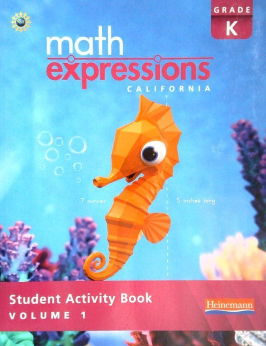 Math Expressions California Grade K Student Activity Book Volume 1 — ISBN 9798202030055