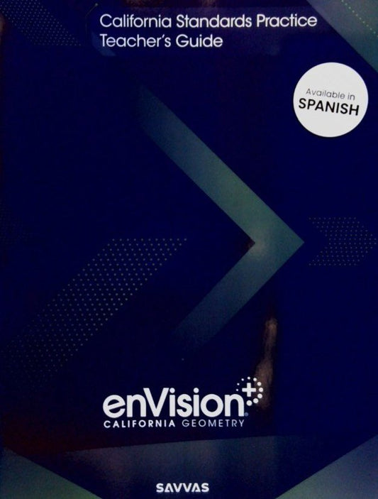 enVision California Geometry California Standards Practice Teacher's Guide