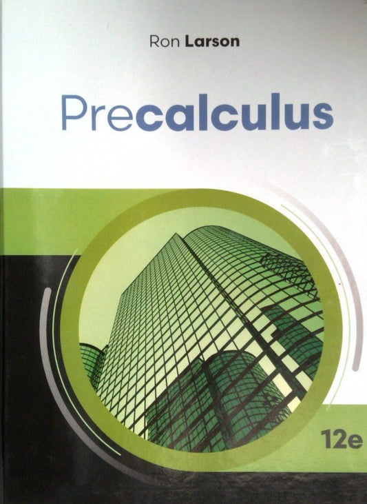 Precalculus 12e Ron Larson — ISBN 9798214487038