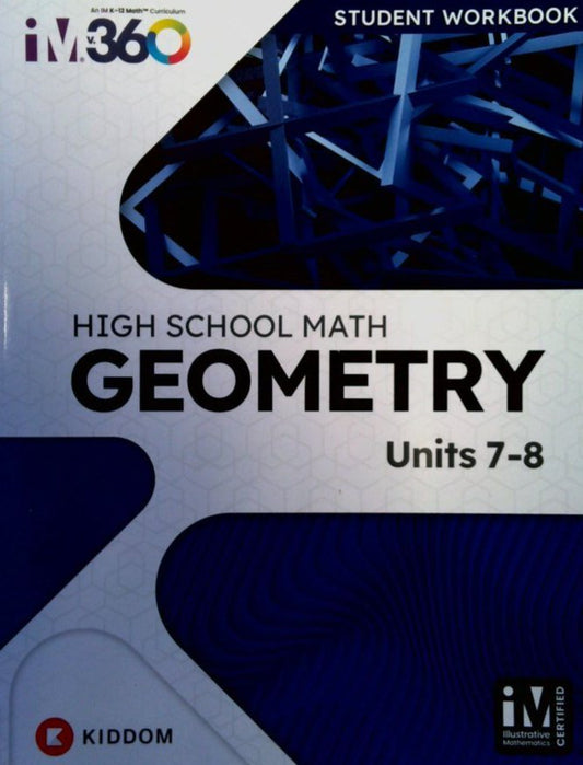 High School Math Geometry Units 7-8 Student Workbook — ISBN 9798894309989