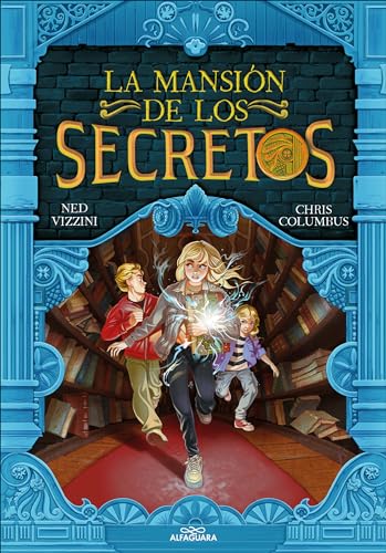 La mansi�n de los secretos / House of Secrets (Spanish Edition)