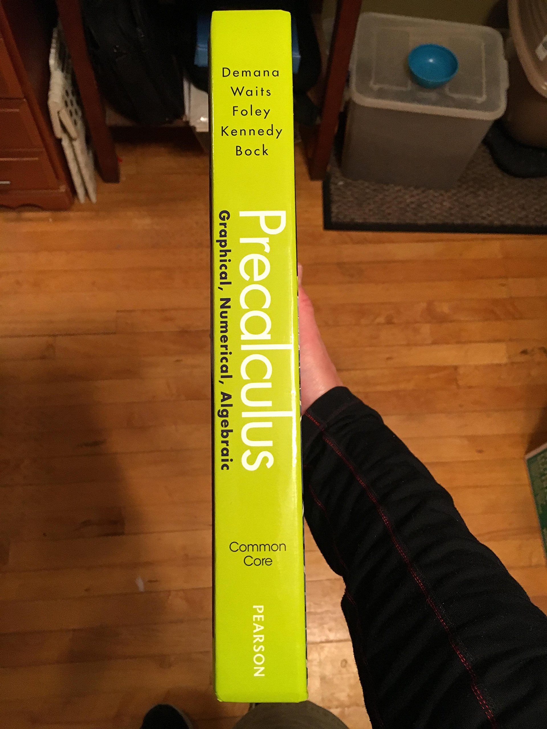 Precalculus: Graphical, ... Common Core [Hardcover] DEMANA