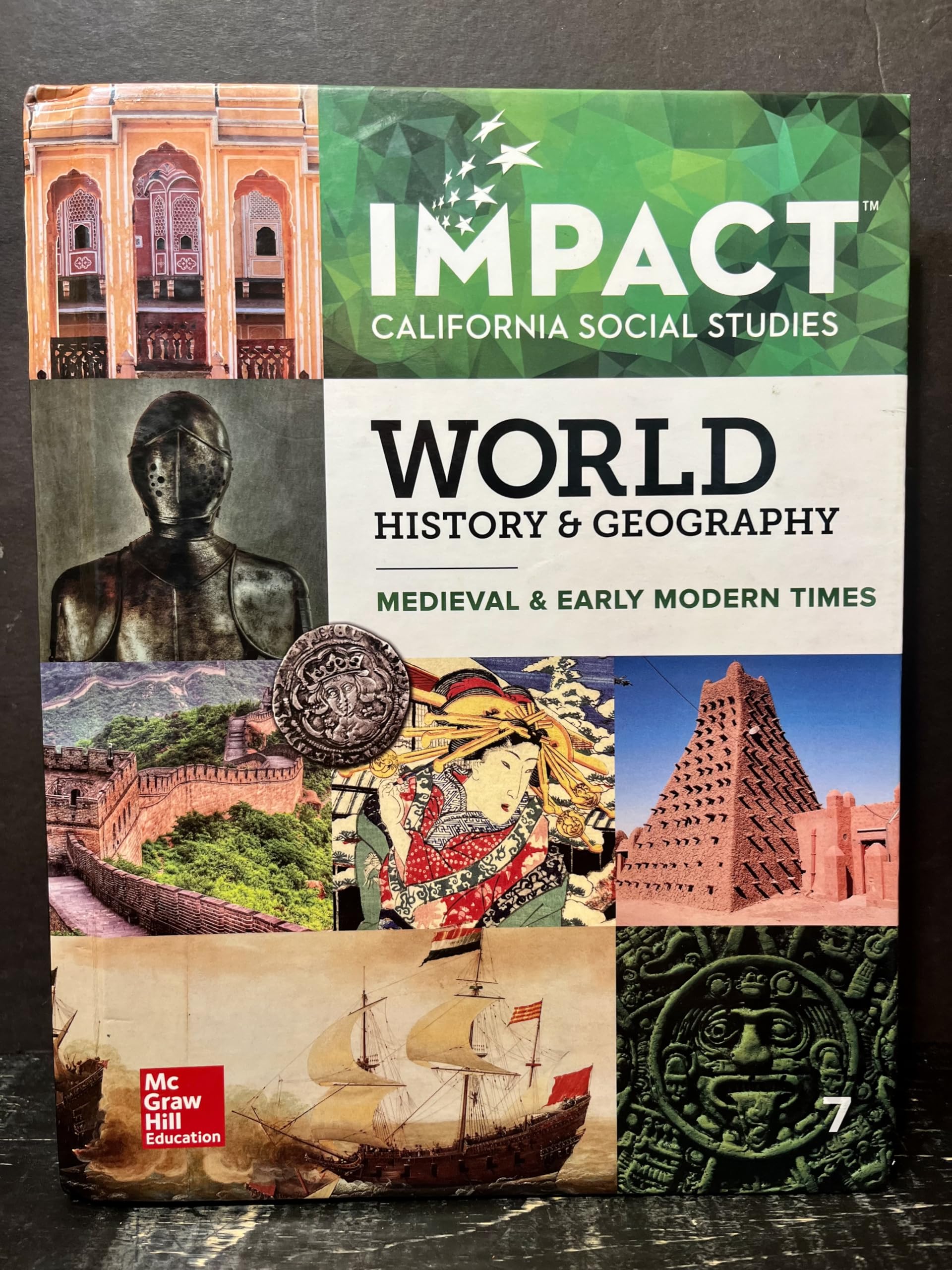McGraw Hill Impact World HIstory and Geography Medieval and Early Times Grade 7 Student Edition [Hardcover] Jackson J. Spielvogel; Jay McTighe; Dinah Zike and Douglas Fisher