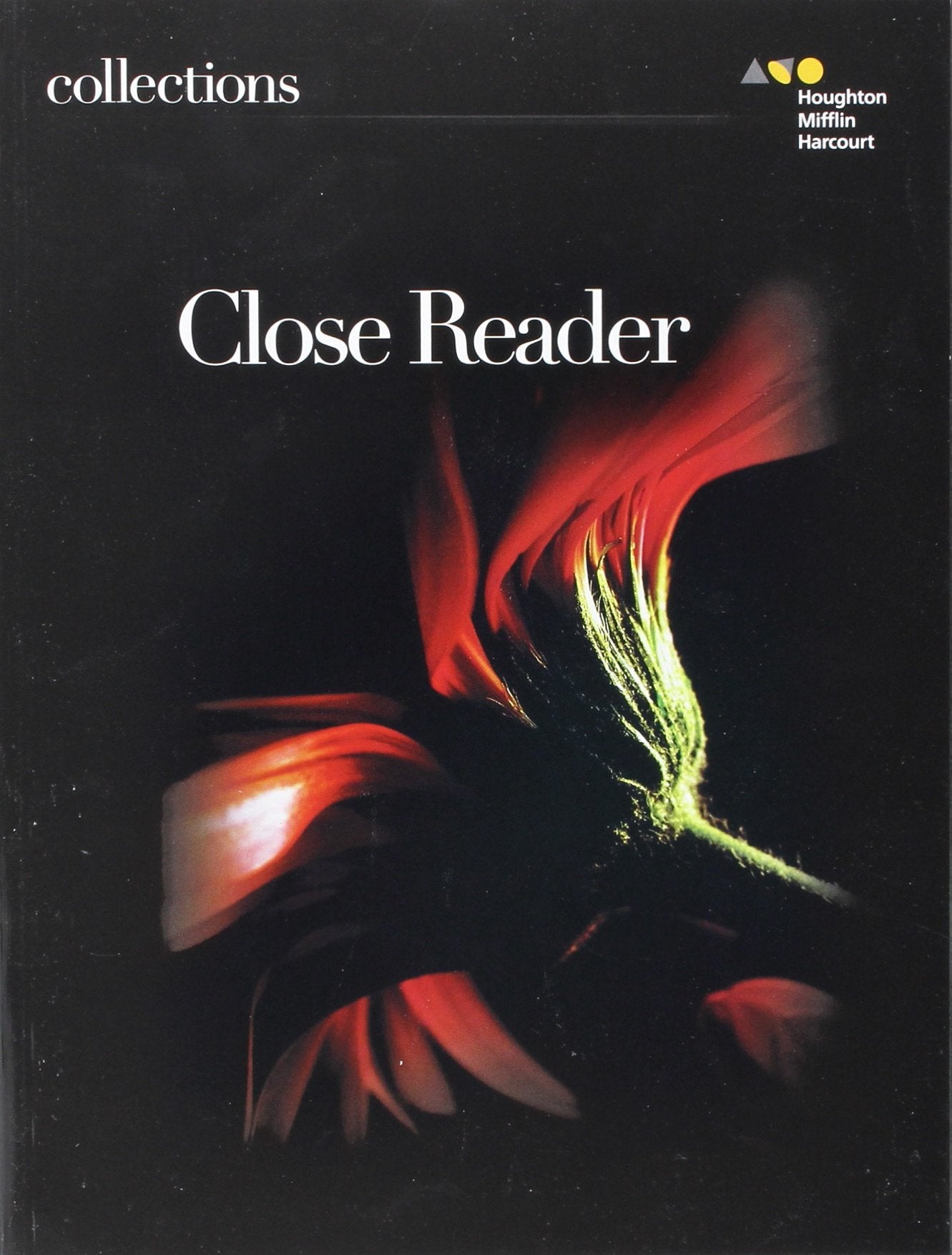 Close Reader Student Edition Grade 9 (Collections) [Paperback] Houghton Mifflin Harcourt Publishing Company