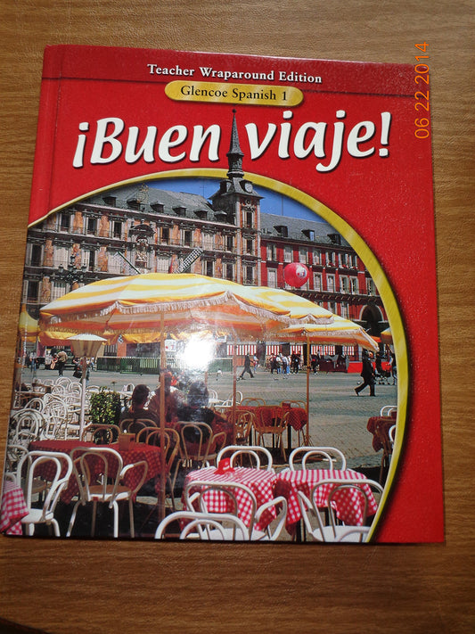 Buen Viaje! Teacher Wraparound Edition [Hardcover] Glencoe