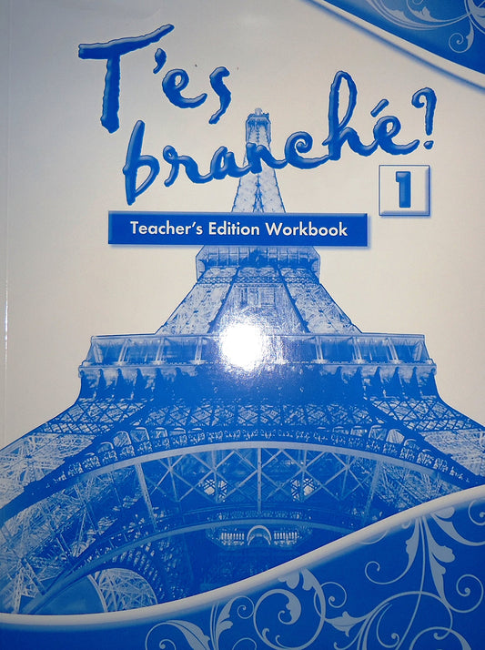 T\'es branché? 1 Teacher\'s Edition Workbook [Paperback] Jacques Pécheur
