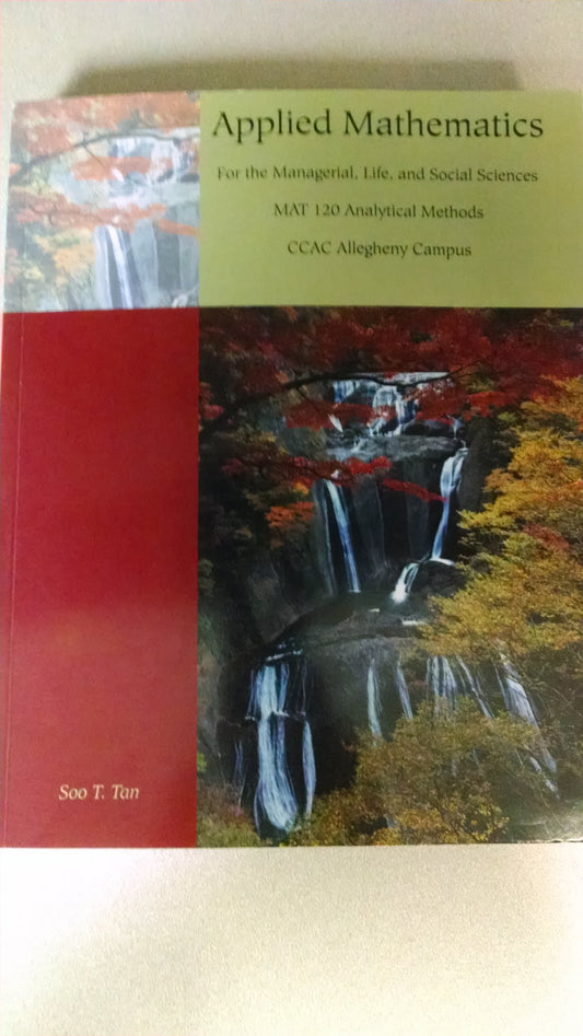 Applied Mathematics for the Managerial, Life, and Social Sciences (with CD-ROM and iLrn Student Tutorial, Personal Tutor Printed Access Card) (Available Titles CengageNOW) Tan, Soo T.