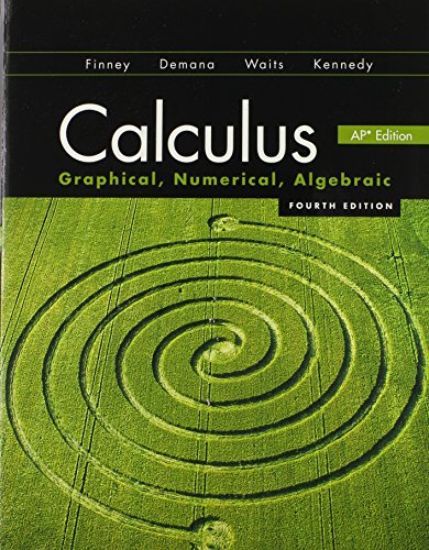 Calculus: Graphical, Numerical, Algebraic [Hardcover] Ross L. Finney; Franklin D. Demana; Bert K. Waits and Daniel Kennedy
