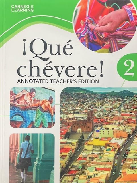 ¡Qué chévere! 2,Third Edition, Annotated Teacher\'s Edition, c. 2025, 9781638629856, 1638629854 [Hardcover] Suzanne Simons