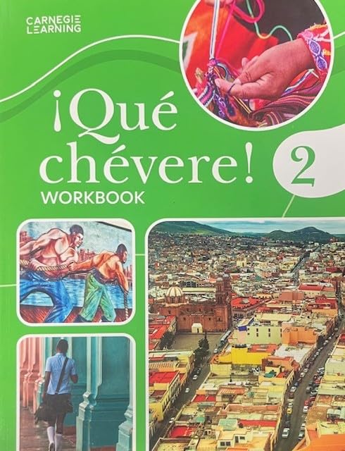 ¡Qué chevere! Level 2, Third Edition, Workbook, c. 2023, 9781638629894, 1638629897 [Paperback] Karin D. Fajardo