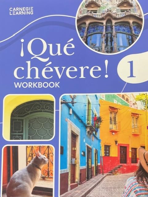 ¡Qué chévere! Level 1, Third Edition, Workbook, c. 2023, 9781638629887,1638629889 [Paperback] Karin D. Fajardo