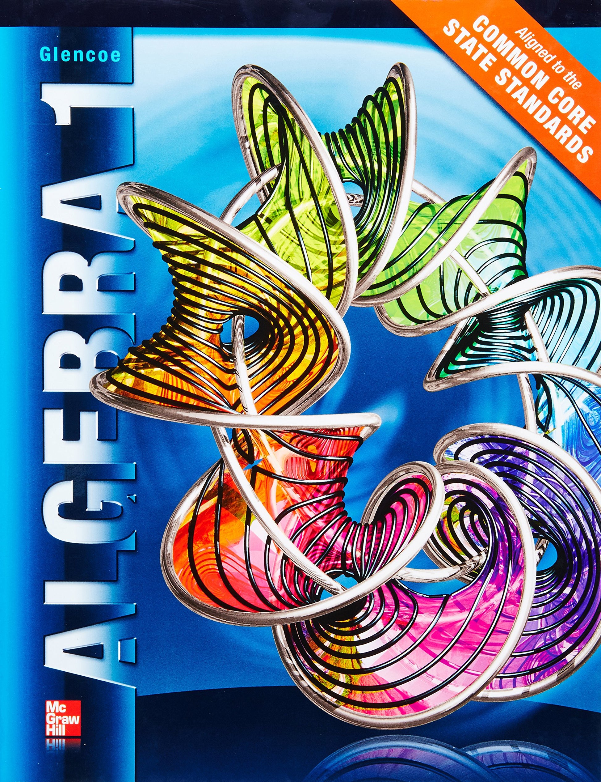 Algebra 1, Student Edition (MERRILL ALGEBRA 1) [Hardcover] McGraw Hill