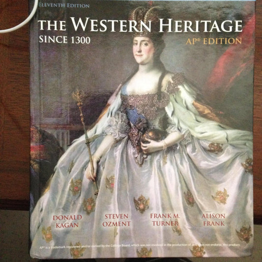 WESTERN HERITAGE:SINCE 1300 AP [Hardcover] Ozment, Turner, Frank Kagan