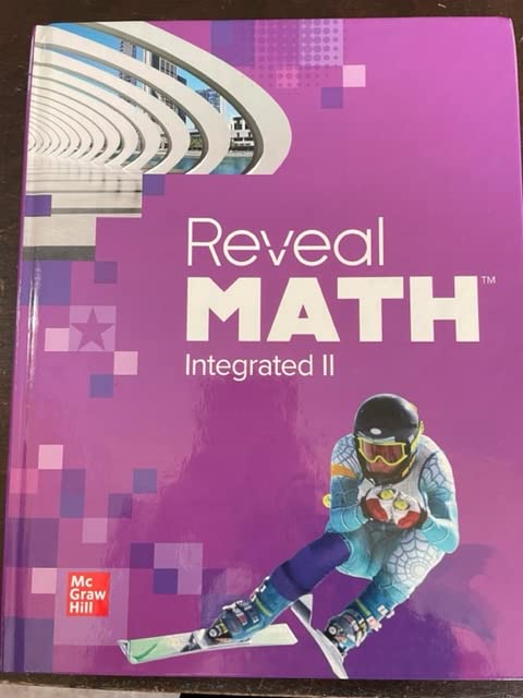 Reveal Math Integrated II, Student Edition [Unknown Binding] McGraw-Hill Education