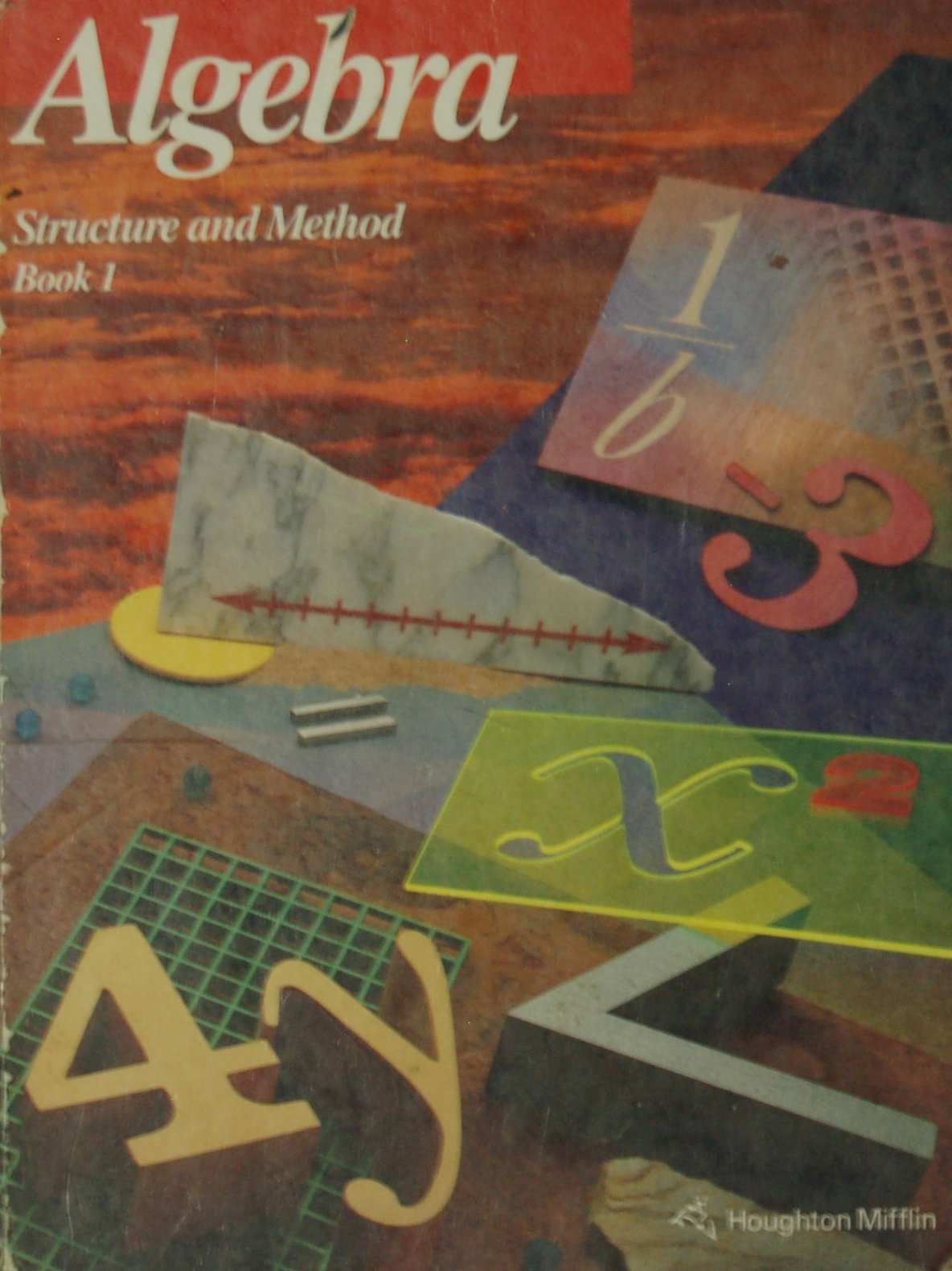 Algebra: Structure and Method Book 1 [Hardcover] Richard Brown