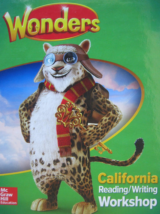 Wonders California Reading/Writing Workshop Grade 4 [Hardcover] Diane August; Donald R. Bear; Janice A. Dole; Jana Echevarria and Douglas Fisher, etc.