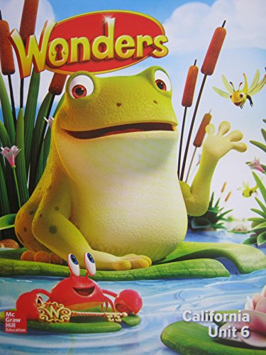 Wonders Grade K Unit 6 California Reading/Writing Workshop [Paperback] Diane August, etc.