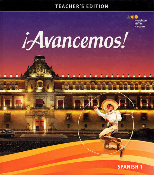¡Avancemos! Level 1, Teacher\'s Edition (Spanish Edition) [Hardcover] Houghton Mifflin Harcourt