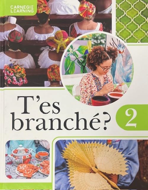 T\'es branché? 2, Third Edition, Student Edition, c. 2025, 9781638629931, 1638629935 [Hardcover] Toni Theisen and Jacques Pecheur