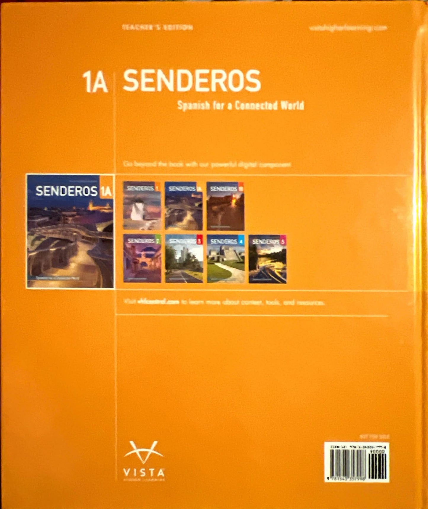 Vista Higher , Learning Senderos 1A , Teacher´s Edition [Tankobon Hardcover] Jose A. Blanco , Harold Swearingen and Vincent Grosso .