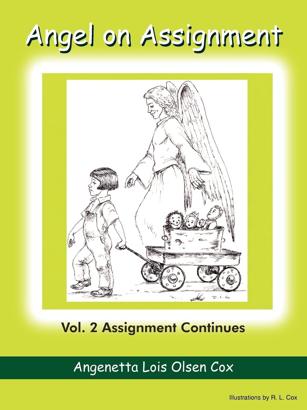 Angel on Assignment: Vol. 2 Assignment Continues [Paperback] Cox, Angenetta Lois Olsen