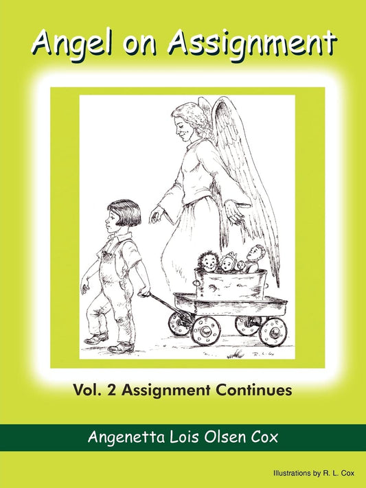 Angel on Assignment: Vol. 2 Assignment Continues [Paperback] Cox, Angenetta Lois Olsen