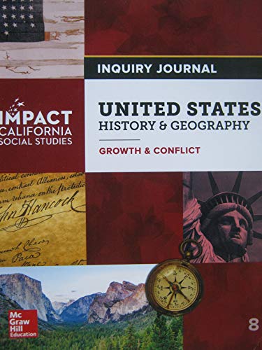 United States History & Geography: Growth & Conflict Grade 8 Inquiry Journal California [Paperback] Joyce Appleby, Alan Brinkley, Albert S. Broussard, James M. McPherson, Donald A. Ritchie