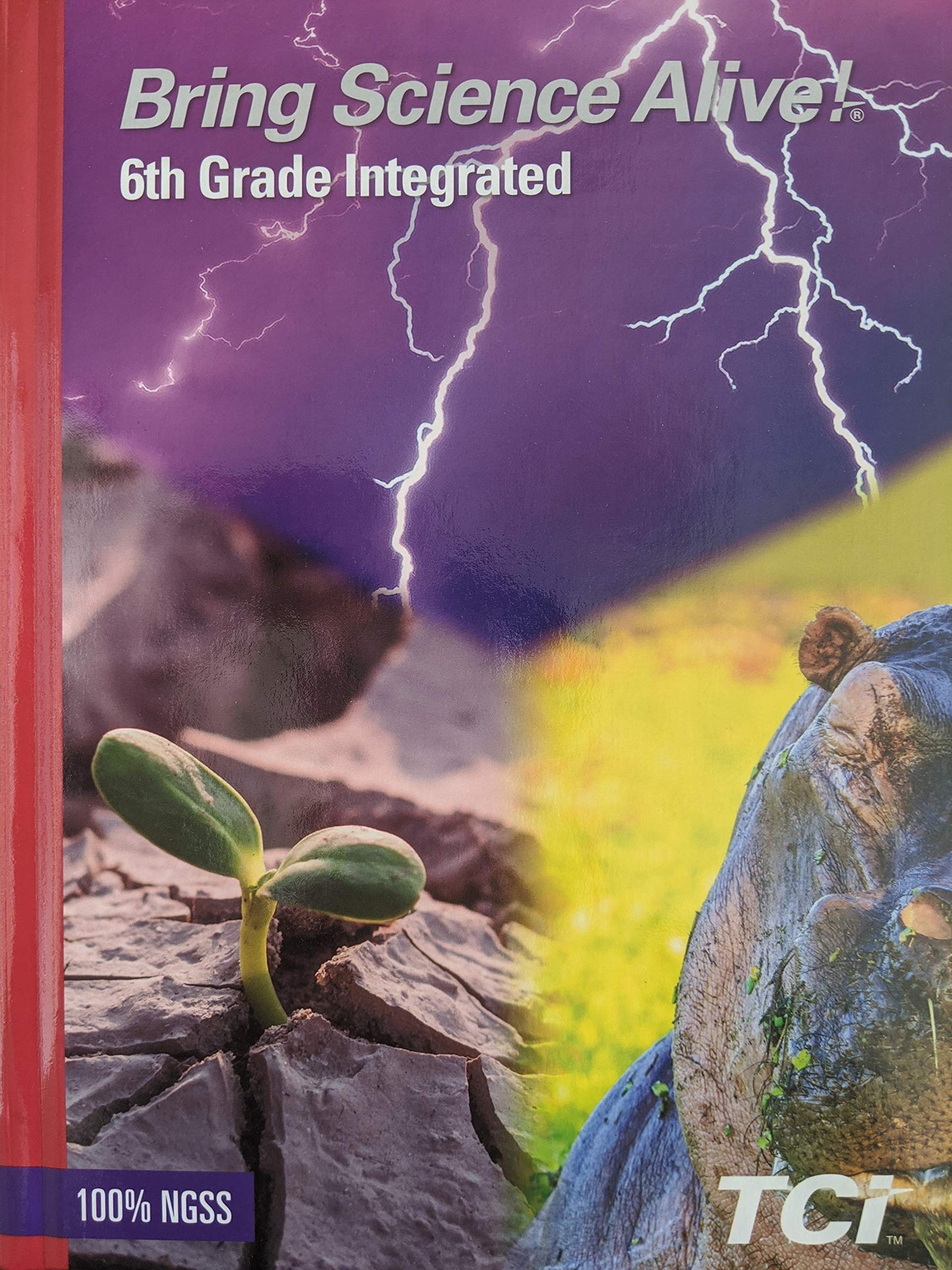 Bring Science Alive! 6th Grade Integrated, 9781583713099, 1583713093, c. 2020. [Hardcover] Bert Bower and Amy Larson