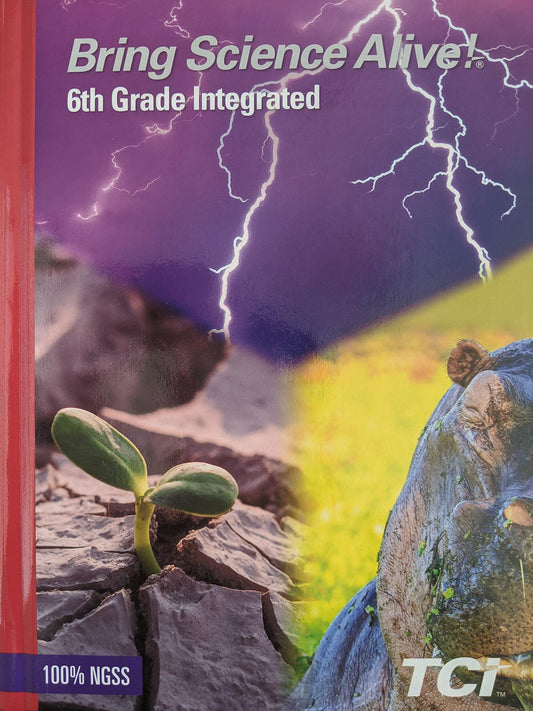 Bring Science Alive! 6th Grade Integrated, 9781583713099, 1583713093, c. 2020. [Hardcover] Bert Bower and Amy Larson