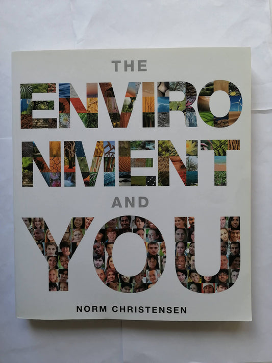 The Environment and You Christensen, Norman