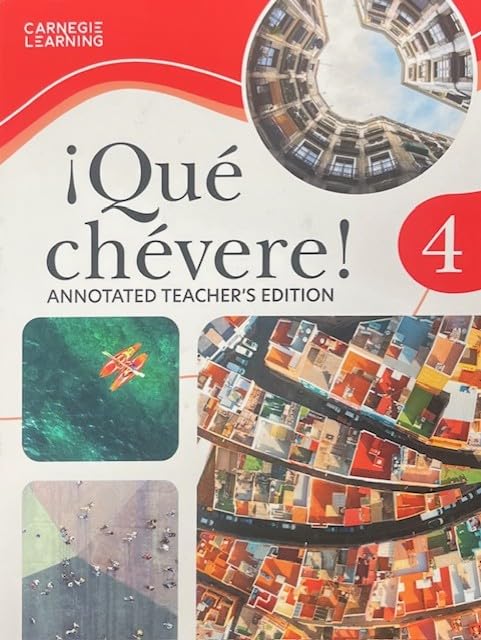 ¡Qué chévere! 4, Third Edition, Annotated Teacher\'s Edition, c. 2025, 9781638629870, 1638629870 [Hardcover] unknown