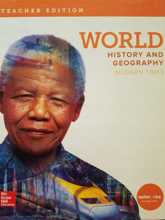 World; History and Geography, Modern Times, Teacher Edition, c 2018, 9780076768257, 0076768252 [Paperback] unknown author