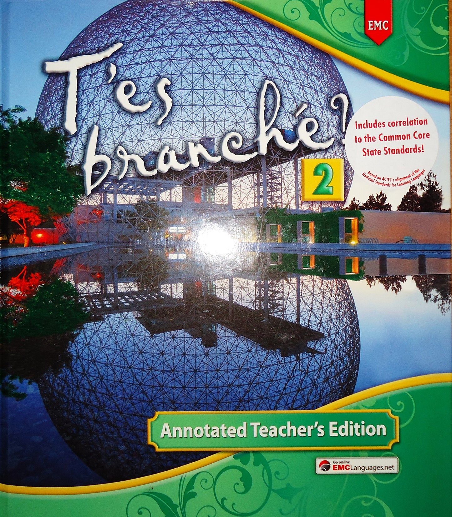 T\'es branché? 2 Annotated Teacher\'s Edition Hardcover  2014 [Hardcover] Toni Theisen and Jacques Pécheur