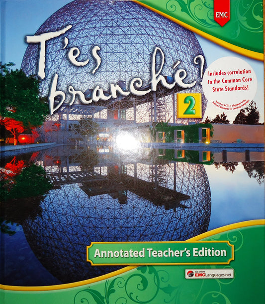 T\'es branché? 2 Annotated Teacher\'s Edition Hardcover  2014 [Hardcover] Toni Theisen and Jacques Pécheur