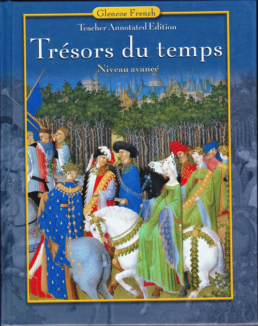 Tresors Du Temp: Teachers Wraparound Edition (French Edition) Lenard