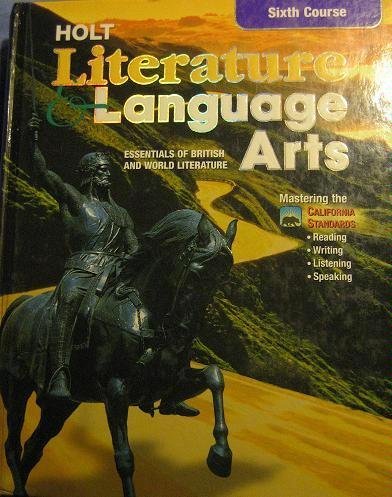 Holt Literature and Language Arts California: Student Edition Grade 12 2003 [Hardcover] HOLT, RINEHART AND WINSTON
