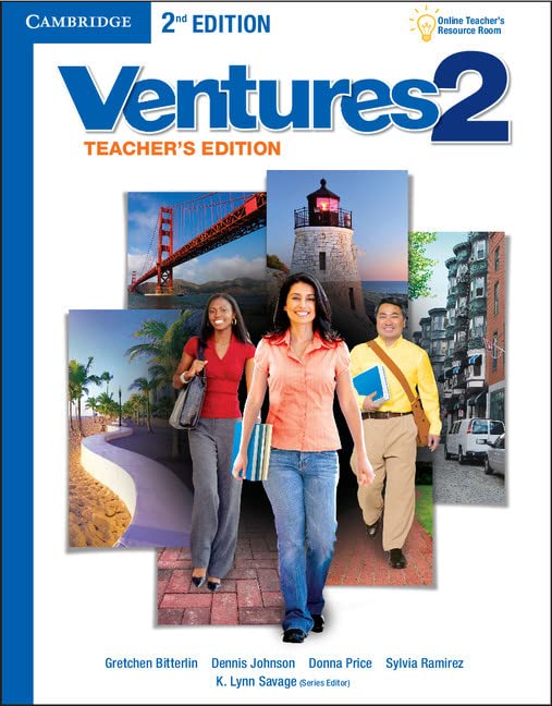 Ventures Level 2 Teacher\'s Edition with Assessment Audio CD/CD-ROM Bitterlin, Gretchen; Johnson, Dennis; Price, Donna; Ramirez, Sylvia and Savage, K. Lynn
