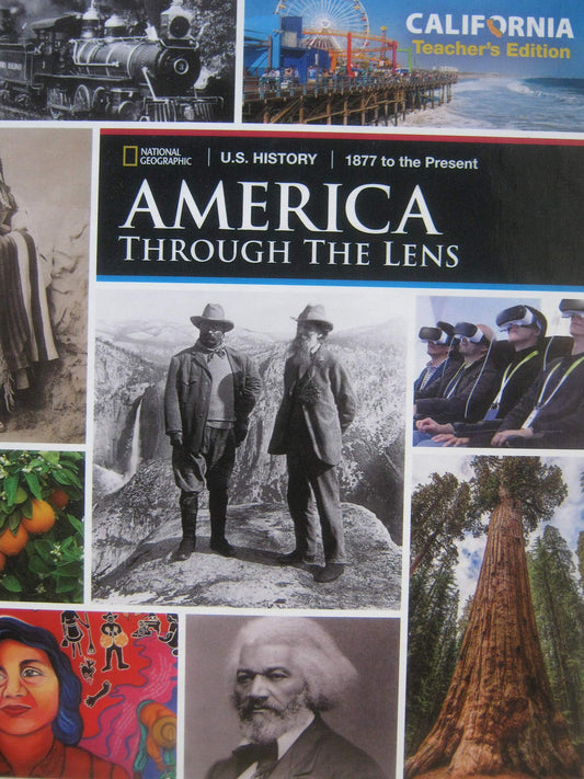 America through the Lens U.S. History 1877 to the Present California Teacher\'s Edition [Hardcover] National Geographic School