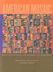 American Mosaic: Multicultural Readings in Context Rico, Barbara and Mano, Sandra