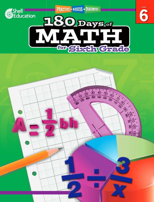 180 Days: Mathematics for 6th Grade Practice Workbook for Classroom and Home, Cool and Fun Practice Created by Teachers (180 Days of Practice) [Perfect Paperback] Jodene Smith