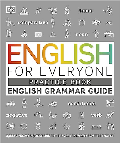 English for Everyone: English Grammar Practice Book: An ESL Beginner Grammar Workbook for Adults [Paperback] DK